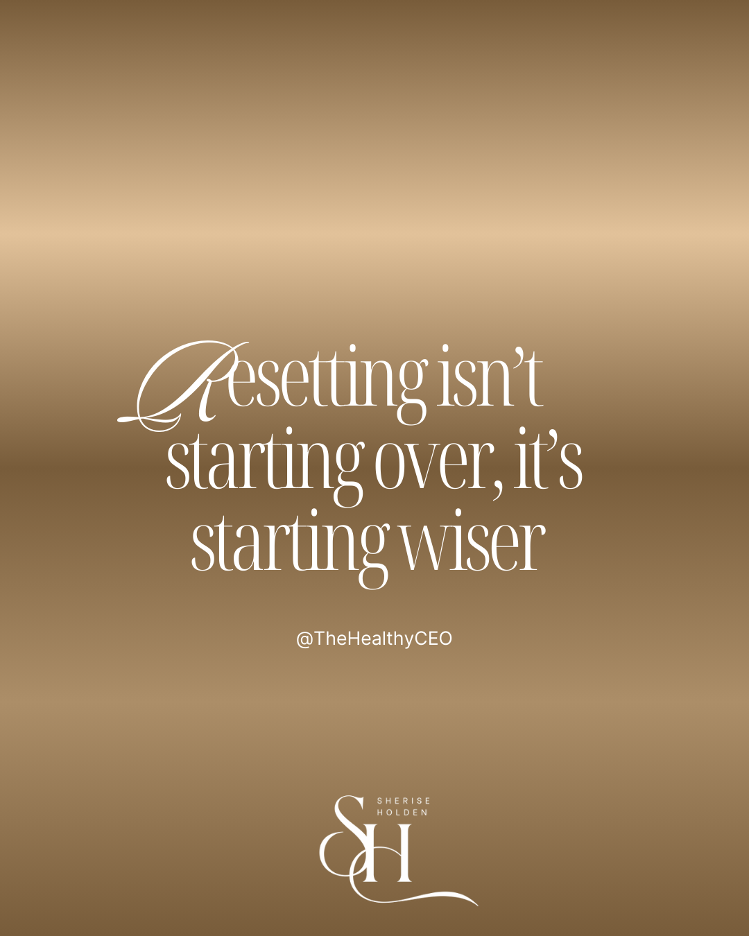 Resetting isn't starting over, it's starting wiser